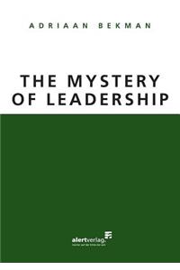 The Mystery of Leadership