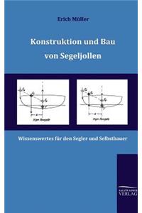 Konstruktion und Bau von Segeljollen