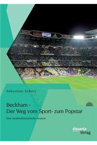 Beckham - Der Weg vom Sport- zum Popstar