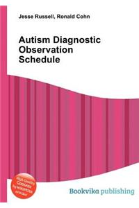 Autism Diagnostic Observation Schedule