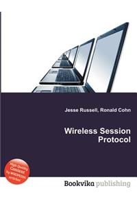 Wireless Session Protocol