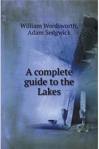 A Complete Guide to the Lakes