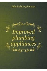 Improved Plumbing Appliances