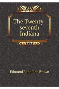 The Twenty-Seventh Indiana