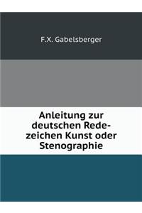Anleitung Zur Deutschen Rede-Zeichen Kunst Oder Stenographie
