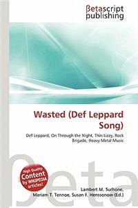 Wasted (Def Leppard Song)