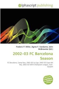 2002-03 FC Barcelona Season