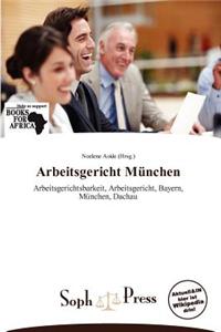 Arbeitsgericht M Nchen
