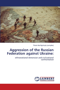 Aggression of the Russian Federation against Ukraine