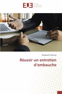 Réussir un entretien d'embauche