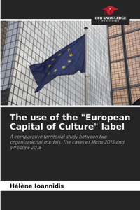 use of the "European Capital of Culture" label