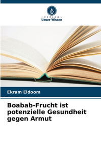 Boabab-Frucht ist potenzielle Gesundheit gegen Armut