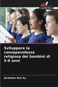 Sviluppare la consapevolezza religiosa dei bambini di 5-6 anni