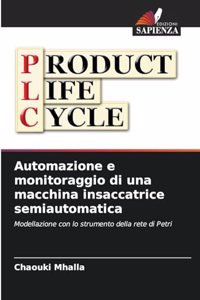 Automazione e monitoraggio di una macchina insaccatrice semiautomatica