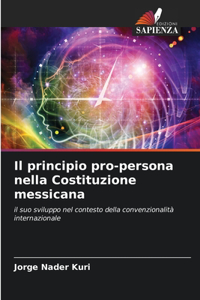 Il principio pro-persona nella Costituzione messicana