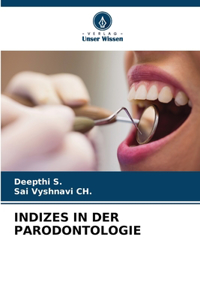 Indizes in Der Parodontologie