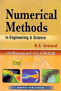 Numerical Methods in Engineering & Science: with Programs in C and C++