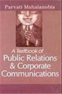 A Textbook of Public Relations & Corporate Communications