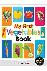 My First Vegetables Books (My First Series)