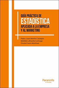 Guia practica de estadistica aplicada a la empresa y al marketing