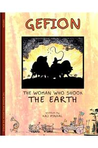 Gefion: The Woman Who Shook the Earth