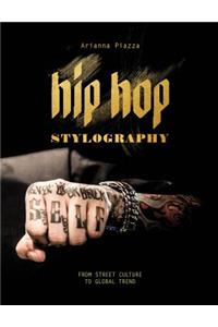 Hip Hop Stylography: Street Style and Culture