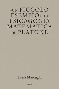 Un Piccolo Esempio . La Psicagogia Matematica Di Platone