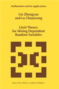 Limit Theory for Mixing Dependent Random Variables