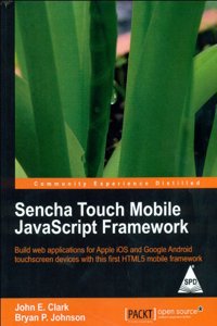 Sencha Touch Mobile Javascript Framework