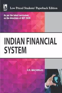 Indian Financial System : As per the latest Curriculum on the directives of NEP 2020 | LPSPE Edition