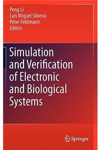 Simulation and Verification of Electronic and Biological Systems