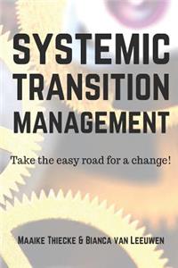 Sytemic Transitionmanagement