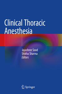 Clinical Thoracic Anesthesia