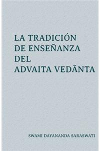 tradición de enseñanza del Advaita Vedānta