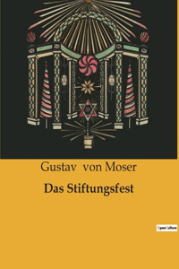 Das Stiftungsfest