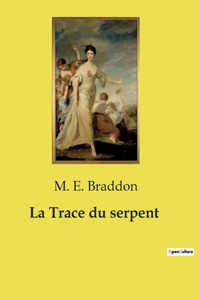 La Trace du serpent