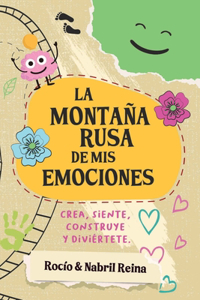 montaña rusa de mis emociones