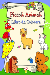 Piccoli Animali Libro da Colorare