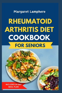 Rheumatoid Arthritis Diet Cookbook for Seniors