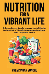 Nutrition For A Vibrant Life