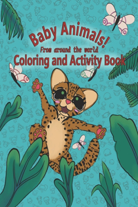 Baby Animals Coloring and Activity Book