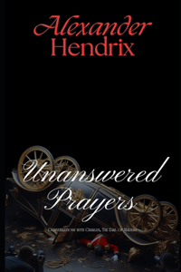Unanswered Prayers