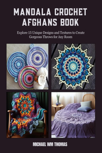 Mandala Crochet Afghans Book