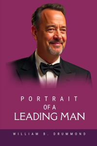 Portrait of a Leading Man