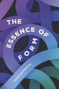 Essence of Form