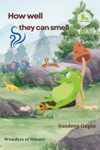 How well they can smell