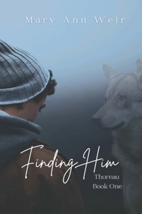 Finding Him