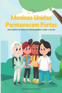 Meninas Unidas Permanecem Fortes