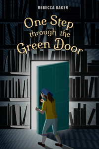 One Step Through the Green Door