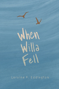 When Willa Fell